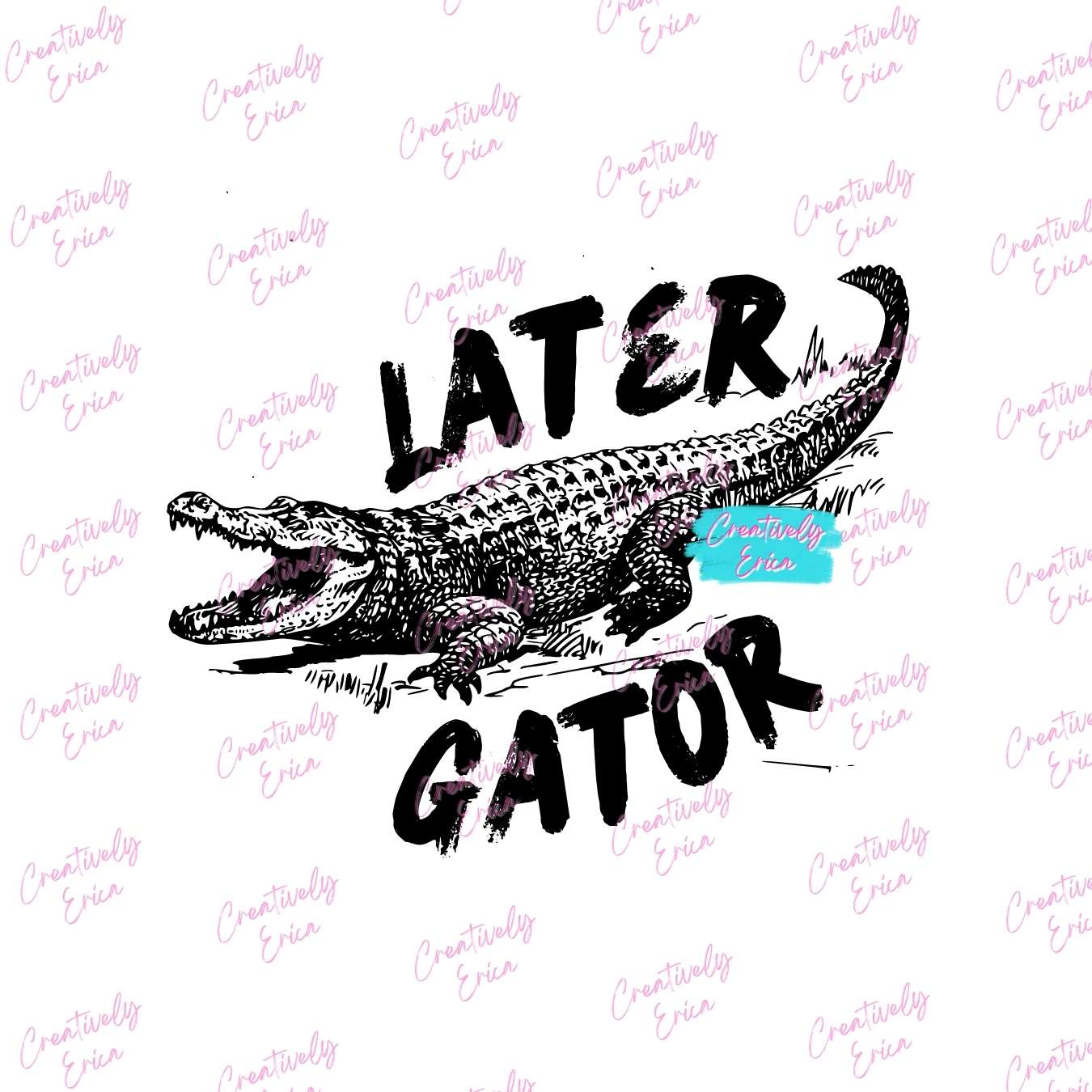 Later Gator Digital Download
