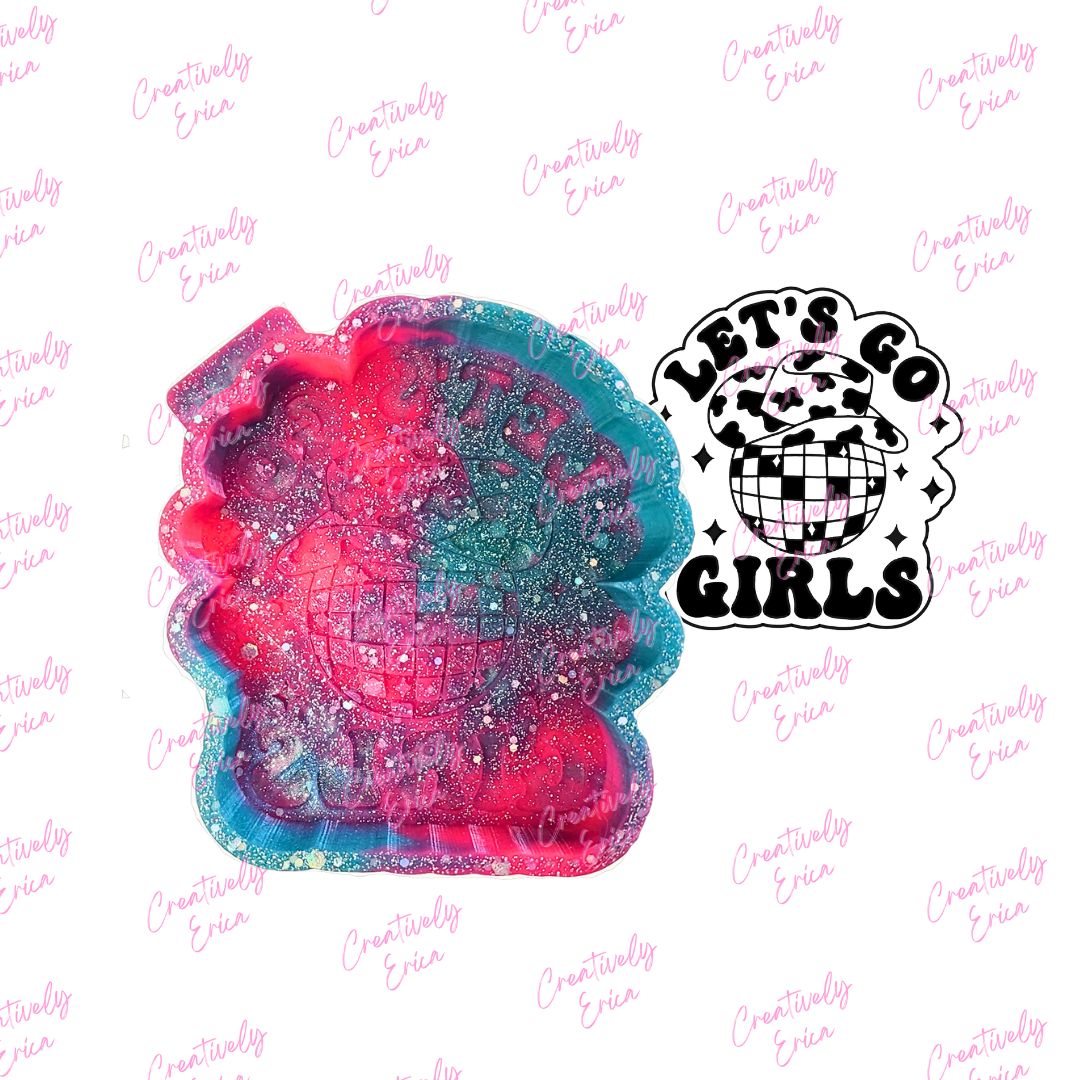 Let's Go Girls Disco Silicone Freshie Mold
