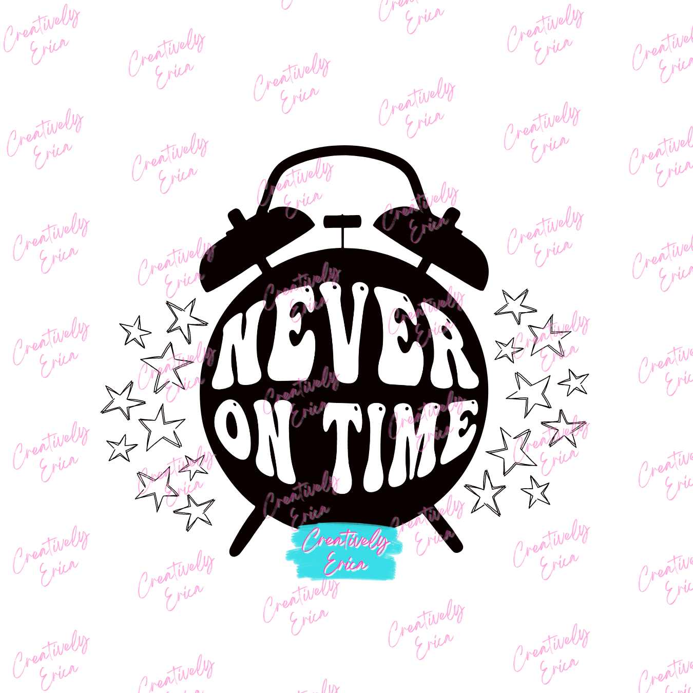 Never On Time Digital Download