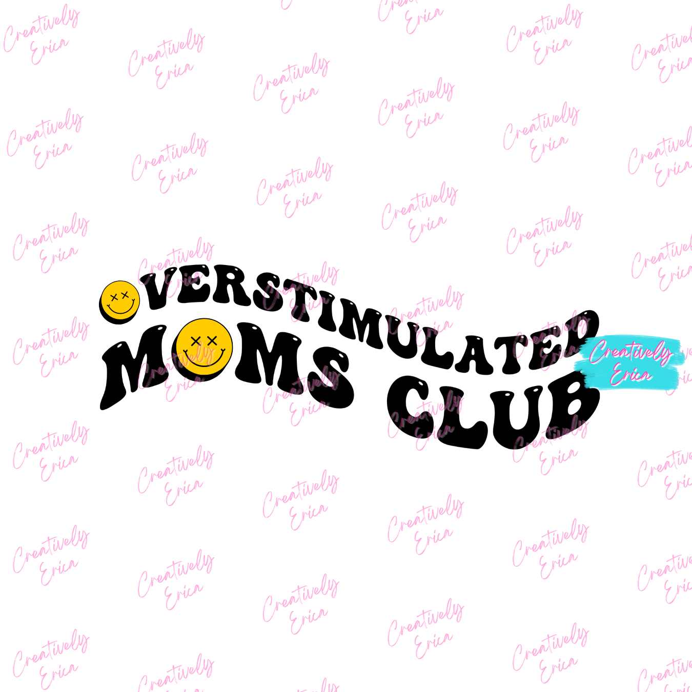 Overstimulated Mom's Club Digital Download