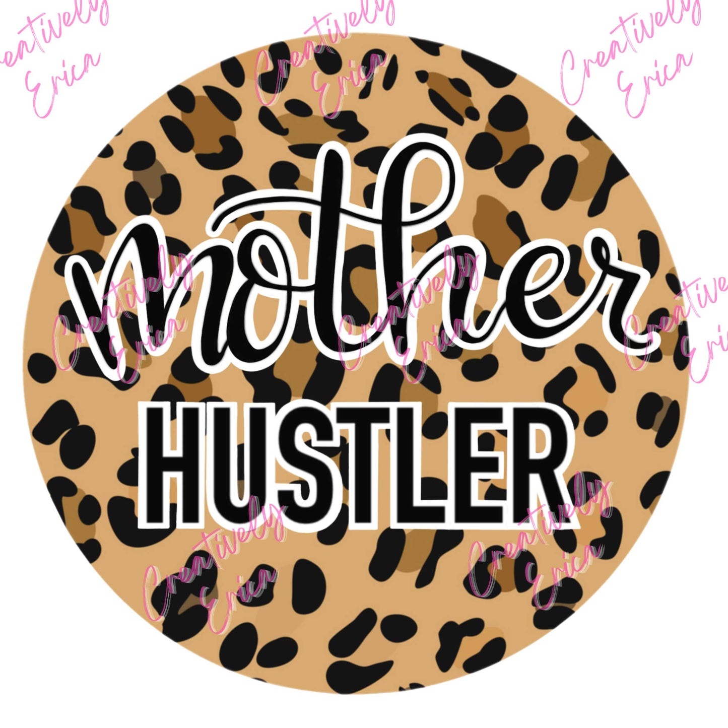 Mother Hustler Digital Download