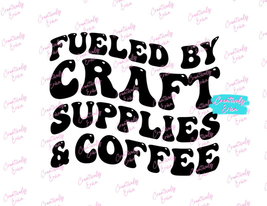 Fueled by Craft Supplies Digital Download