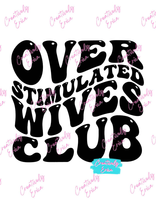 Over Stimulated Wives Club Digital Download
