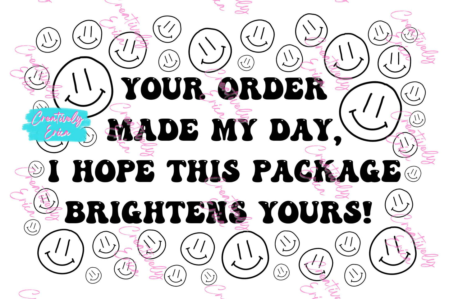 Order Made My Day (Shipping Sticker) Digital Download
