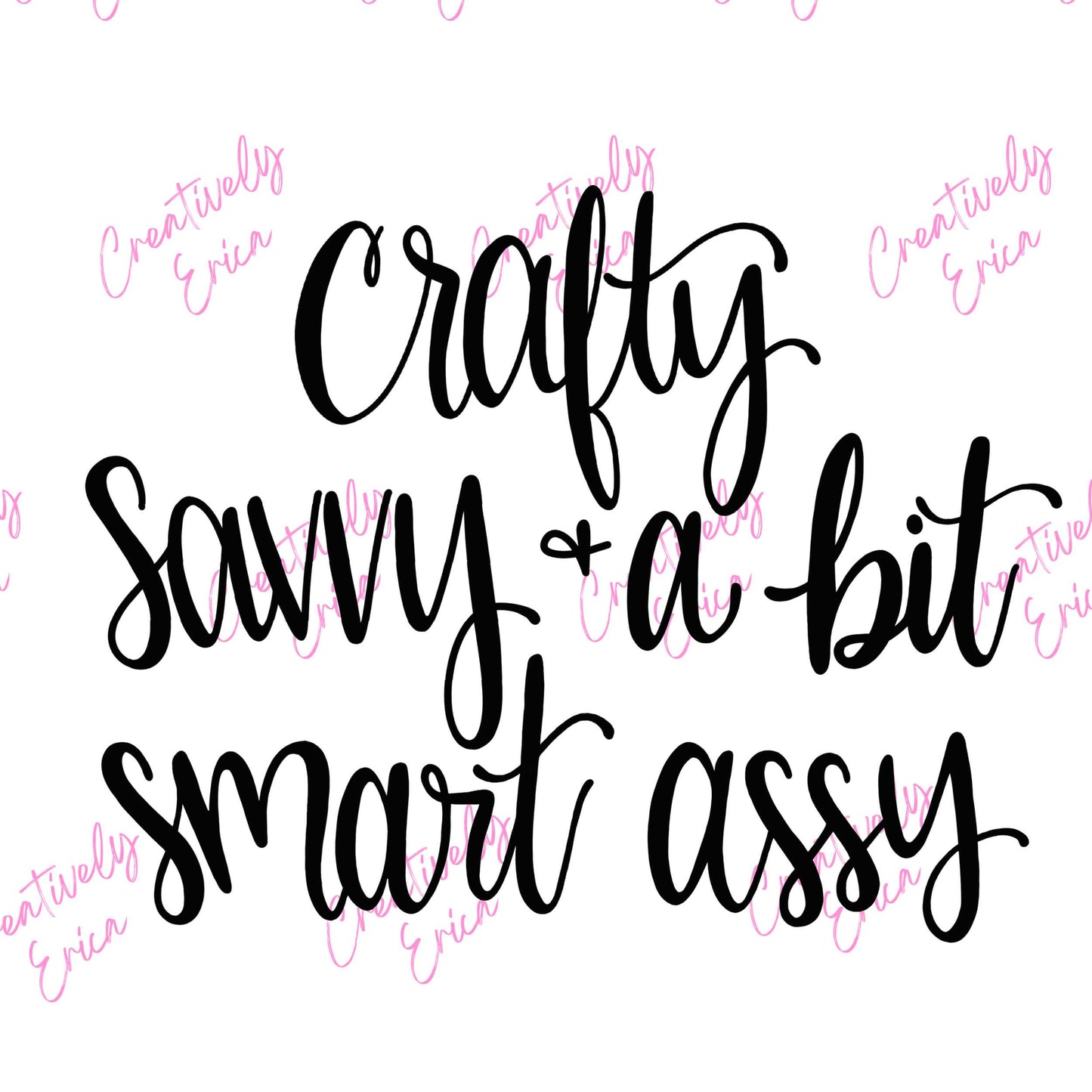 Crafty Savvy Hand Writing Digital Download