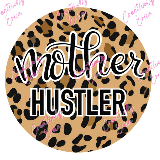 Mother Hustler Digital Download